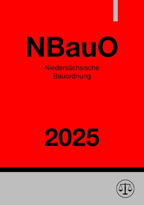 Niedersächsische Bauordnung - NBauO 2025 - Ronny Studier