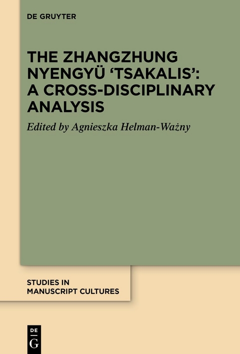 The Zhangzhung Nyengyü 'Tsakalis': A Cross-Disciplinary Analysis - 