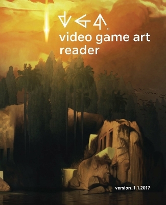 Video Game Art Reader - Tiffany Funk