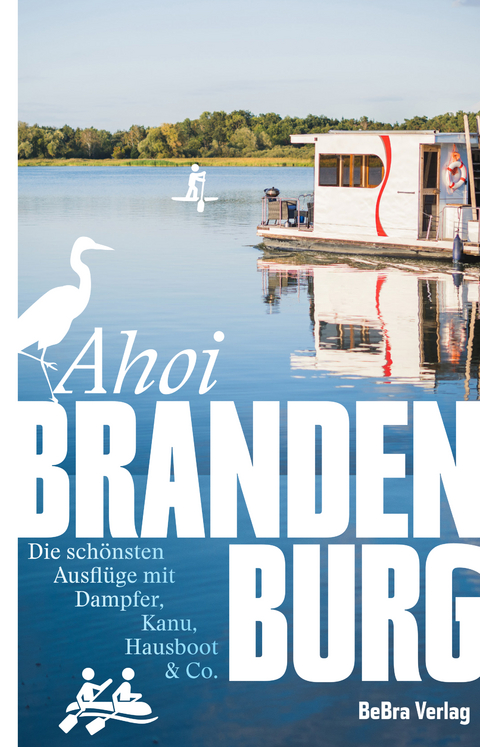 Ahoi, Brandenburg - Ingrid Feix, Marijke Leege-Topp, Robert Zagolla, Matthias Zimmermann