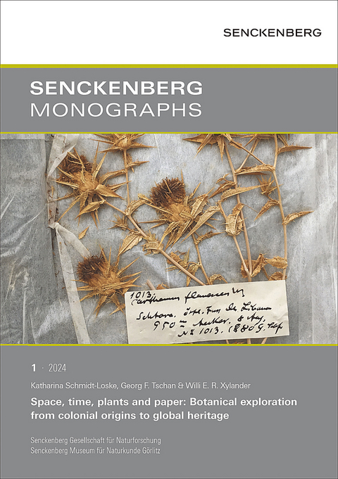 Space, time, plants and paper - Katharina Schmidt-Loske, Georg F. Tschan, Willi E. R. Xylander