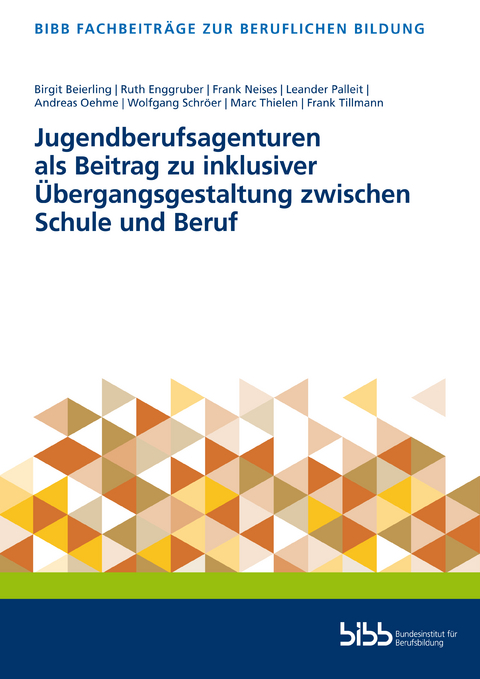 Jugendberufsagenturen als Beitrag zu inklusiver Übergangsgestaltung zwischen Schule und Beruf