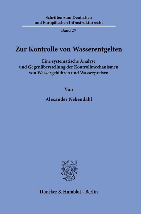 Zur Kontrolle von Wasserentgelten - Alexander Nebendahl