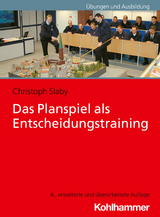 Das Planspiel als Entscheidungstraining - Slaby, Christoph