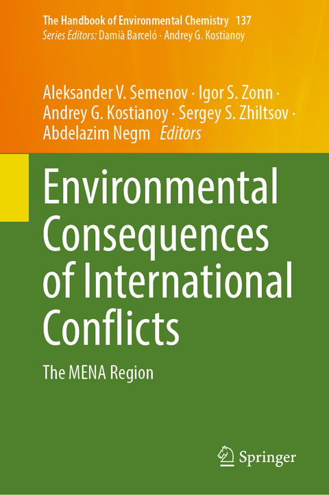 Environmental Consequences of International Conflicts - 