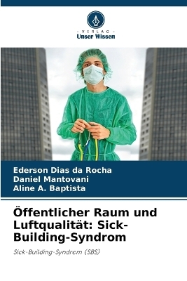 Öffentlicher Raum und Luftqualität - Ederson Dias da Rocha, Daniel Mantovani, Aline A Baptista