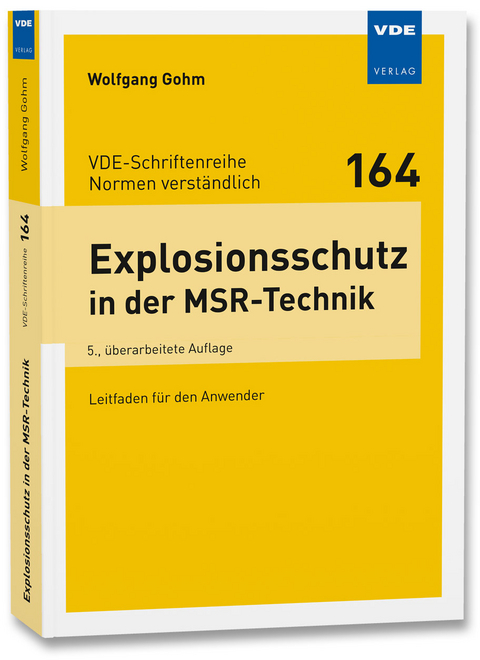 Explosionsschutz in der MSR-Technik - Wolfgang Gohm