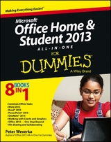 Microsoft Office Home and Student Edition 2013 All-in-One For Dummies - Peter Weverka