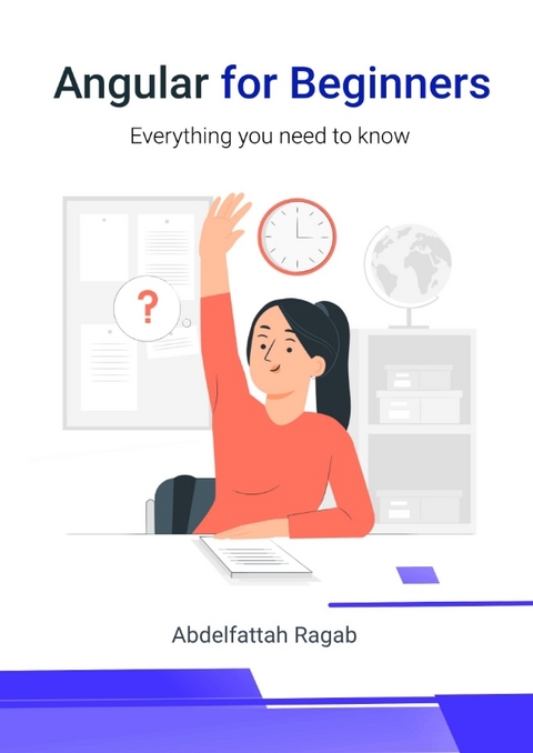 Angular for Beginners - Abdelfattah Ragab