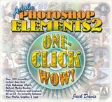 Adobe Photoshop Elements 2 One-Click Wow! - Davis, Jack