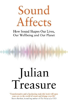 Sound Affects - Julian Treasure