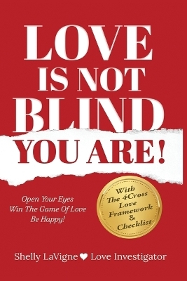 Love Is Not Blind - You Are - Shelly Lavigne