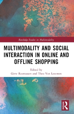 Multimodality and Social Interaction in Online and Offline Shopping - 