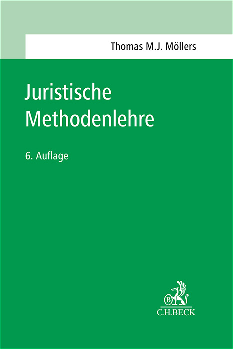 Juristische Methodenlehre - Thomas M. J. Möllers