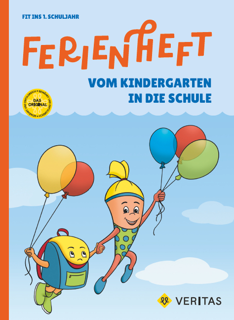 Ferienheft. Vom Kindergarten in die Schule. Lehrplan 2023 - Eva Kopinitsch