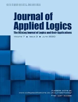 Journal of Applied Logics - The IfCoLog Journal of Logics and their Applications - 