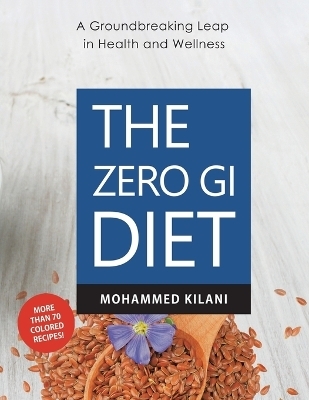 The Zero GI Diet - Mohammed Kilani