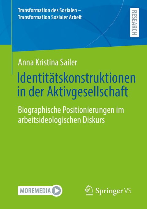 Identitätskonstruktionen in der Aktivgesellschaft - Anna Kristina Sailer