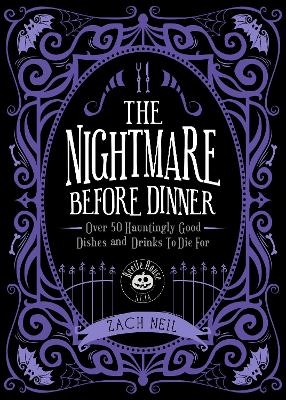 The Nightmare Before Dinner - Zach Neil