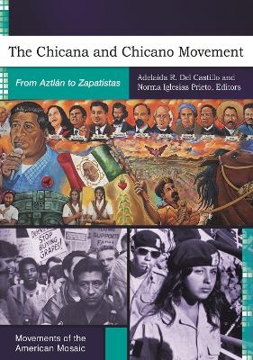 The Chicana and Chicano Movement - 