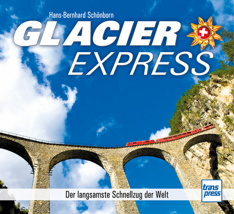 Glacier Express - Hans-Bernhard Schönborn