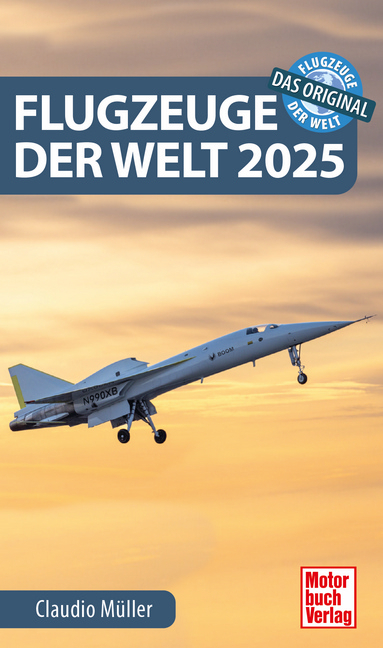 Flugzeuge der Welt 2025 - Claudio Müller