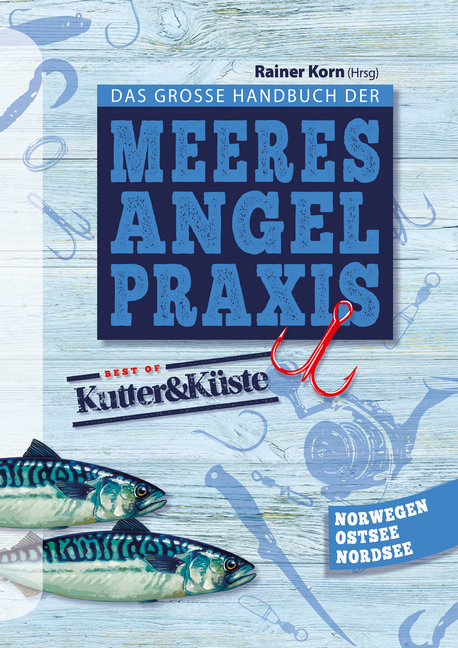 Das große Handbuch der Meeresangel-Praxis - Rainer Korn (Hrsg.)