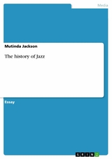 The history of Jazz -  Mutinda Jackson