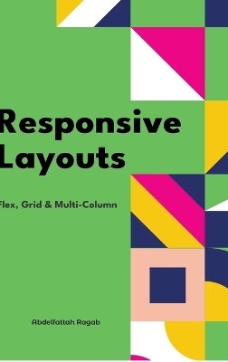 Responsive Layouts - Abdelfattah Ragab