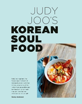 Judy Joo's Korean Soul Food - Judy Joo