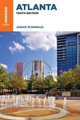 Insiders' Guide® to Atlanta - McDonald, Janice