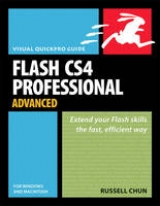 Flash CS4 Professional Advanced for Windows and Macintosh - Chun, Russell