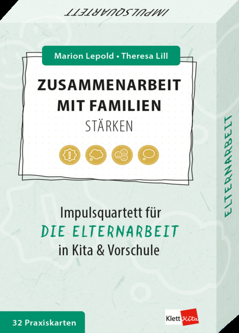 Zusammenarbeit mit Familien stärken - Marion Lepold, Theresa Lill