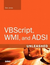 VBScript, WMI, and ADSI Unleashed - Jones, Don