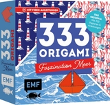 333 Origami – Faszination Meer – Maritime Papiere falten - 