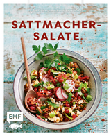 Genussmomente: Sattmacher-Salate - Edition Michael Fischer