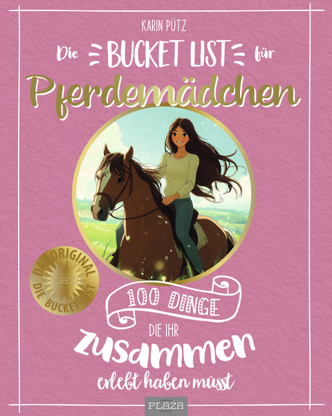 Die Bucket List für Pferdemädchen - Karin Pütz