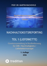 Nachhaltigkeitsreporting Teil 1 (Lieferkette) - Prof. Dr. Martin Wachovius