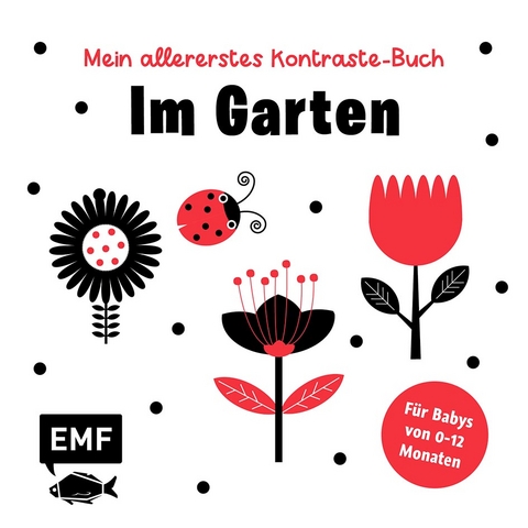 Mein allererstes Kontraste-Buch: Im Garten – für Babys von 0–12 Monaten