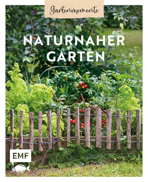 Gartenmomente: Naturnaher Garten - 