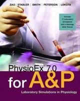 PhysioEx 7.0 for Anatomy & Physiology - Stabler, Timothy; Zao, Peter