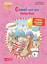 Lesen lernen mit Conni: Conni und das Reiterfest - Julia Boehme