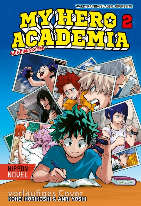 My Hero Academia Nippon Novel 2: My Hero Academia Novel 2 - Trainingscamp im Wald: Verstecktes Level - Anri Yoshi, Kohei Horikoshi