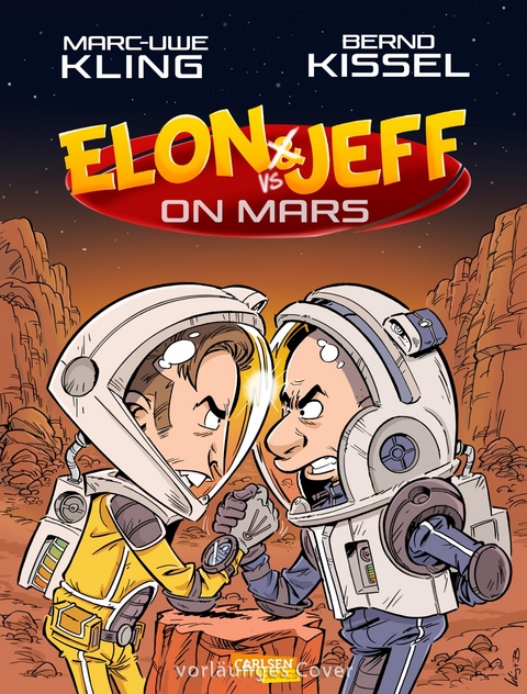 Elon & Jeff on Mars - Marc-Uwe Kling