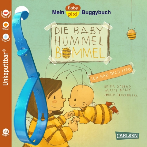 Baby Pixi (unkaputtbar) 155: Mein Baby-Pixi-Buggybuch: Baby Hummel Bommel – Ich hab dich lieb - Britta Sabbag, Maite Kelly