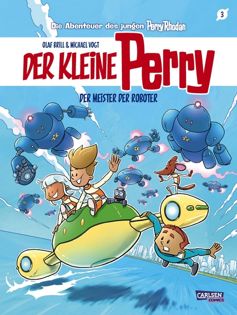 Der kleine Perry 3: Der Meister der Roboter - Olaf Brill