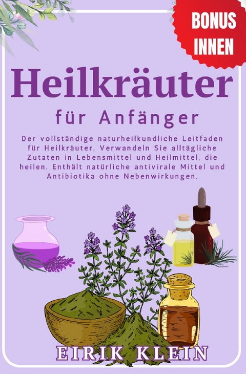 Heilkräuter für Anfänger - Eirik Klein