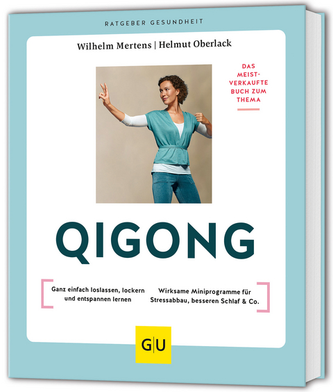 Qigong - Wilhelm Mertens, Helmut Oberlack