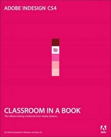 Adobe InDesign CS4 Classroom in a Book - Adobe Creative Team, .