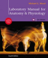 Laboratory Manual for Anatomy & Physiology, Cat Version - Wood, Michael G.